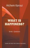 What is Happiness?