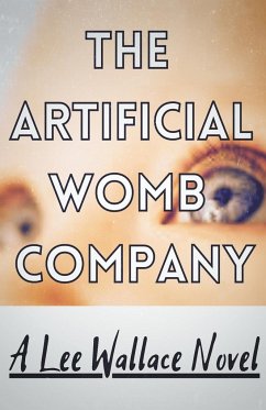 The Artificial Womb Company - Wallace, Lee