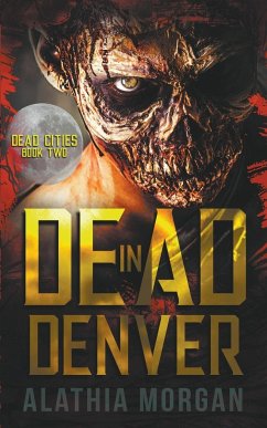 Dead in Denver - Morgan, Alathia