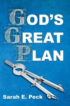 God's Great Plan - Peck, Sarah Elizabeth