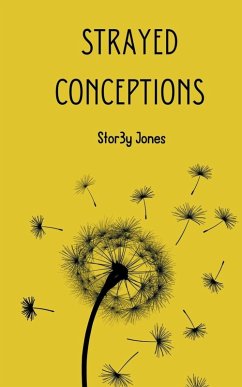 Strayed Conceptions - Jones, Story