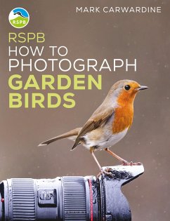 RSPB How to Photograph Garden Birds (eBook, ePUB) - Carwardine, Mark