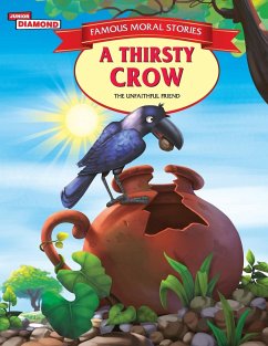 Famous Moral Stories A Thirsty Crow - Verma, Vandana