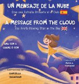 Un Mensaje de la Nube: Eres una Estrella Brillante en el Cielo (Edición Bilingüe: Inglés/Español)