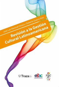 Cover Revisión a la gestión cultural latinoamericana (eBook, ePUB)