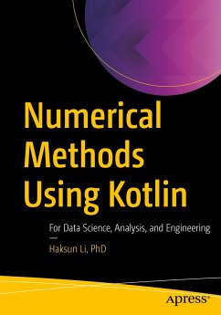 Numerical Methods Using Kotlin (eBook, PDF) - Li, PhD, Haksun