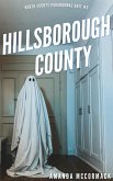 Hillsborough County (North County Paranormal Unit, #5) (eBook, ePUB)