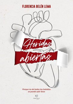 Heridas abiertas (eBook, ePUB) - Lema, Florencia Belén