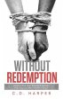 Without Redemption (eBook, ePUB) - Bild 1