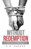 Without Redemption (eBook, ePUB)