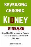 Reversing Chronic Kidney Disease (eBook, ePUB)