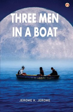 Three Men In A Boat - Jerome, Jerome K.