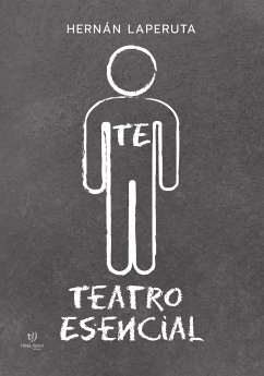 Teatro Esencial (eBook, ePUB) - Laperuta, Hernan Leonardo