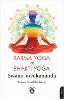 Karma Yoga ve Bhakti Yoga - Vivekananda, Swami