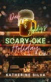 Dan & Andy's Scary-oke Holiday (eBook, ePUB)