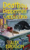 Death by Peppermint Cappuccino (eBook, ePUB)