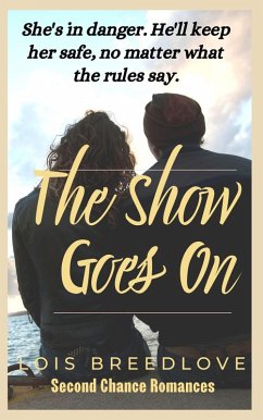 The Show Goes On (Second Chance Romances, #4) (eBook, ePUB) - Breedlove, Lois
