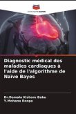 Diagnostic médical des maladies cardiaques à l'aide de l'algorithme de Naïve Bayes