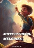 Motivational Melodies (eBook, ePUB)