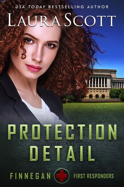 Protection Detail (Finnegan First Responders, #3) (eBook, ePUB) Protection Detail (Finnegan First Responders, #3) (eBook, ePUB)