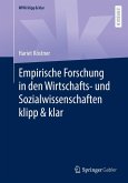Empirische Forschung in den Wirtschafts- und Sozialwissenschaften klipp & klar (eBook, PDF)