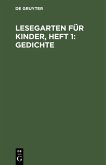 Lesegarten für Kinder, Heft 1: Gedichte (eBook, PDF)