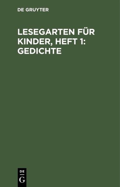Lesegarten für Kinder, Heft 1: Gedichte (eBook, PDF) Lesegarten für Kinder, Heft 1: Gedichte (eBook, PDF)