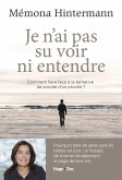 Je n'ai pas su voir ni entendre (eBook, ePUB)