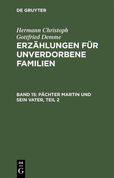 Pächter Martin und sein Vater, Teil 2 (eBook, PDF) Pächter Martin und sein Vater, Teil 2 (eBook, PDF)