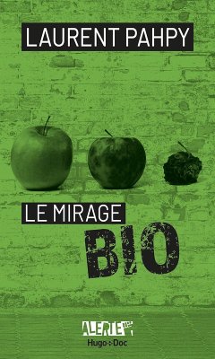 Cover Alerte - Le mirage du bio (eBook, ePUB)