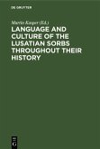 Language and Culture of the Lusatian Sorbs throughout their History (eBook, PDF)