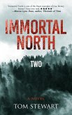 Immortal North Two: A Novel (eBook, ePUB)