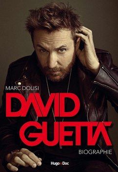 David Guetta - Biographie (eBook, ePUB) - Dolisi, Marc