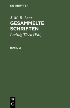 J. M. R. Lenz: Gesammelte Schriften. Band 2 (eBook, PDF) - Lenz, J. M. R.