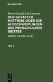 Henri-Joseph Du Laurens: Der Gevatter Matthies oder die Ausschweifungen des menschlichen Geistes. Teil 3 (eBook, PDF)