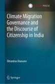 Climate Migration Governance and the Discourse of Citizenship in India (eBook, PDF)