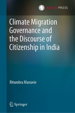 Climate Migration Governance and the Discourse of Citizenship in India (eBook, PDF) - Manuvie, Ritumbra