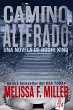 Camino Alterado (Una Novela de Bodhi... - Bild 1