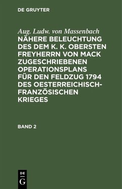 Enthaltend die Operationen der preußischen Hauptarmee von dem Uebergang über die Mosel bey Remich bis zum Ende des entworfenden Feldzuges (eBook, PDF) Cover Enthaltend die Operationen der preußischen Hauptarmee von dem Uebergang über die Mosel bey Remich bis zum Ende des entworfenden Feldzuges (eBook, PDF)
