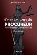 Dans les yeux du procureur - Chronique... - Bild 1