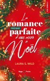 La romance presque parfaite d'une accro à Noël (eBook, ePUB)