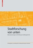 Stadtforschung von unten (eBook, PDF)