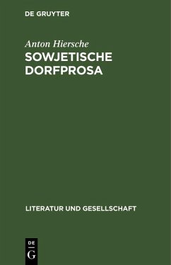 Sowjetische Dorfprosa (eBook, PDF) - Hiersche, Anton