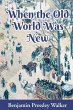 When The Old World Was New (eBook, ePUB) - Bild 1