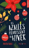 Les Azalées fleurissent en hiver (eBook, ePUB)