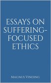Essays on Suffering-Focused Ethics (eBook, ePUB)