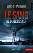 Le Sang de Manchester - Inédit (eBook,... - Bild 1