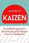 Kaizen - La méthode japonaise du petit pas pour changer toutes ses habitudes (eBook, ePUB)