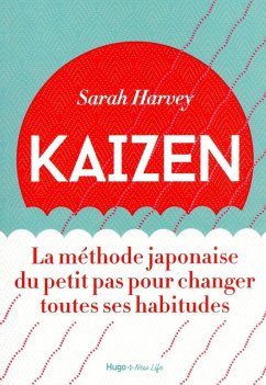 Cover Kaizen - La méthode japonaise du petit pas pour changer toutes ses habitudes (eBook, ePUB)