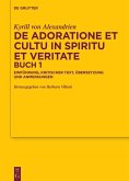 De adoratione et cultu in spiritu et veritate, Buch 1 (eBook, PDF)